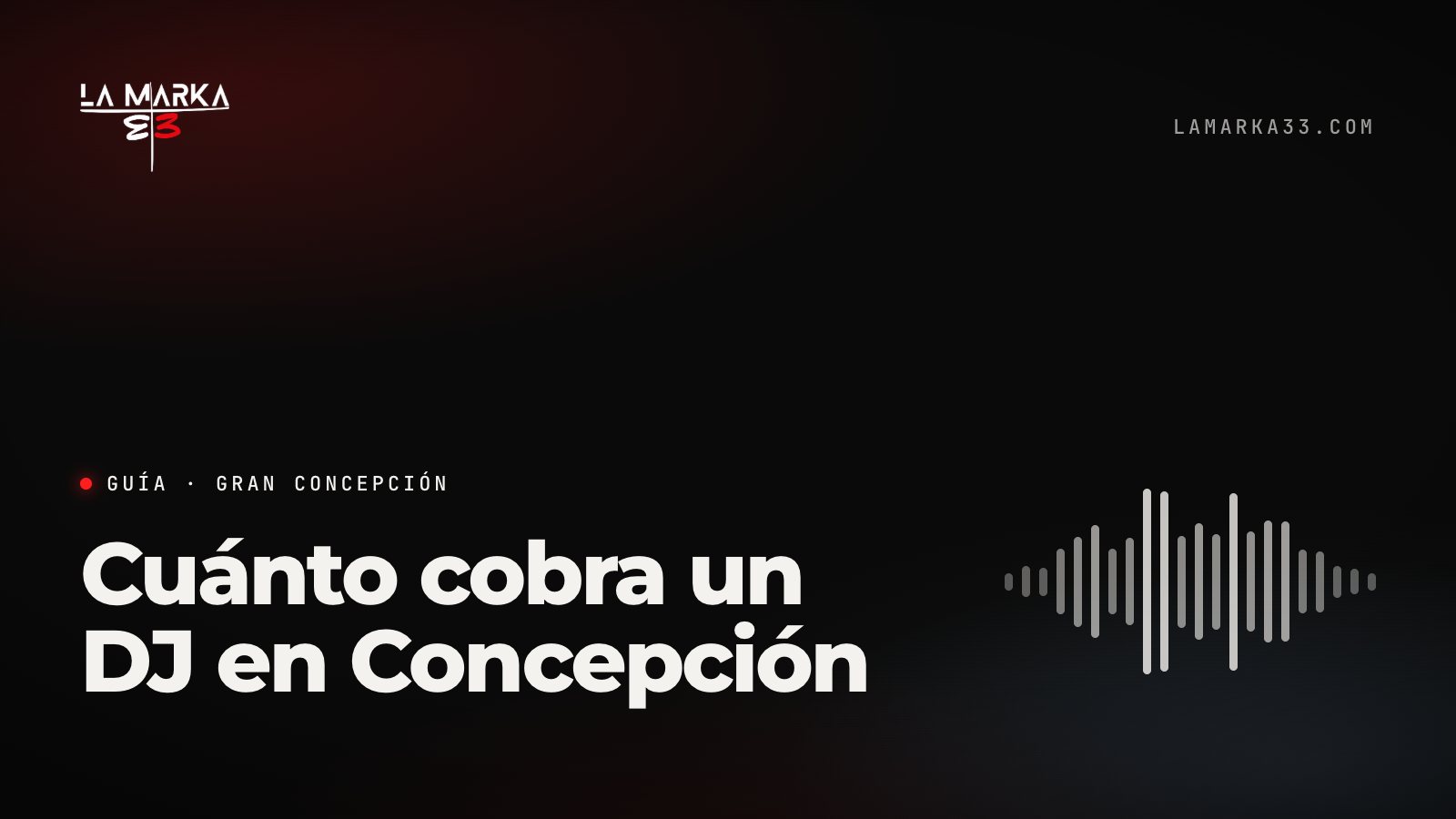 Guía La Marka 33: Cuánto cobra un DJ en Concepción